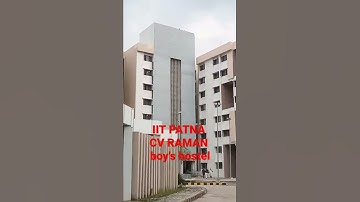 IIT PATNA cv raman hostel #iit #iitpatna #iit_motivation #iit_jee