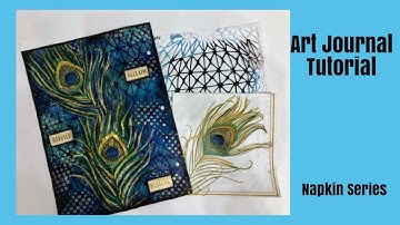 Mixed Media Art Journal Tutorial-Napkin Stencil Duo- NAPKIN JOURNAL