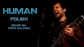 Human - Polski (Cover by Piotr Galiński)