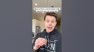 How to have a conversation with someone you see every day #conversationtips #andrewgodwin