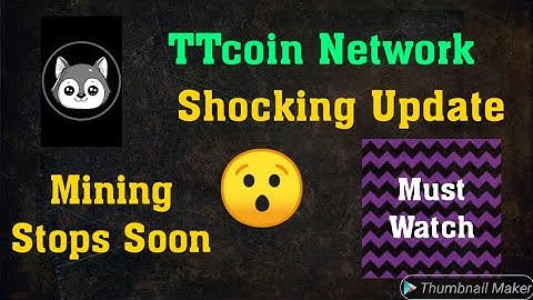 TTCoin Network || Latest Update || Mining Stop Soon || Minimum Withdraw 100 TC || Don