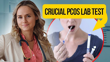 Everything You NEED to KNOW About PCOS Lab Tests