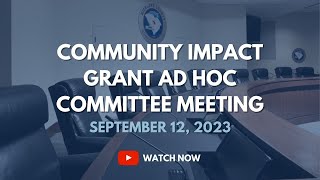Community Impact Grants Committee, September 12, 2023
