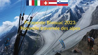 Taversée des alpes volbivouac / Paragliding  the alps once again 2023