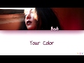 BoA (보아) - Your Color [Kanji/Rom/Eng Lyrics]