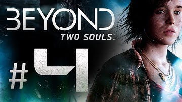 Beyond Two Souls Gameplay Walkthrough Part 4 - Hunted