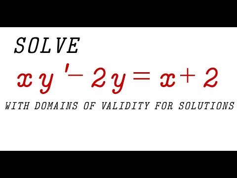 Solve xy'+2y=x+2, Domains