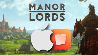 Manor Lords Running On Apple Silicon Mac