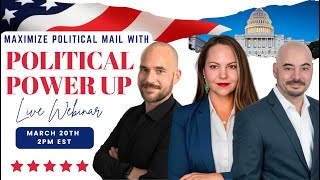 Maximize Political Mail with Political Power Up