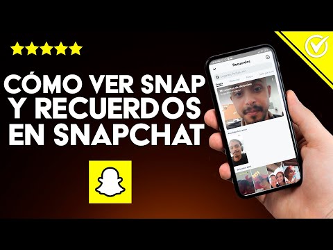 ¿Cómo ver los Snap Guardados en Recuerdos de Snapchat? - Accede a tu Contenido