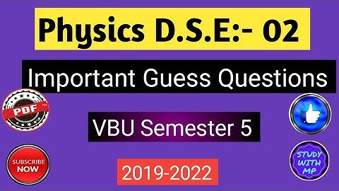 Physics Dse 2 Important guess questions | Vbu/ Bbmku Semester 5 Physics Dse 2 Guess Questions ||||
