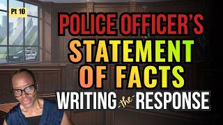Mirror Officer's Statements of Fact. Line-By-Line. Paragraph-By-Paragraph.