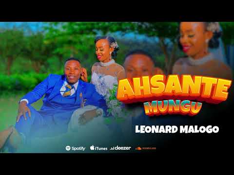 Leonard Malogo Ahsante Mungu Official Audio