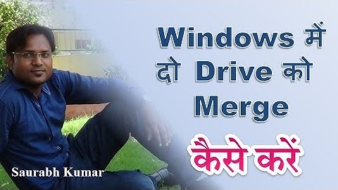 Merge two drives in windows operating system (Hindi)