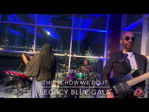 This is How We Do It - Legacy Blue Gala