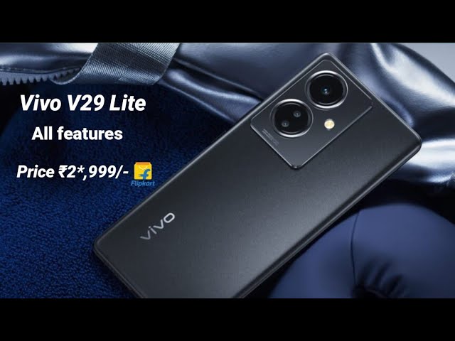 Vivo V29 Lite 5G - Price in India, Specifications, Comparison