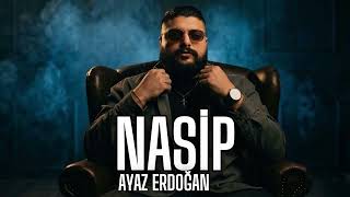 Ayaz Erdoğan - Nasip (2026)