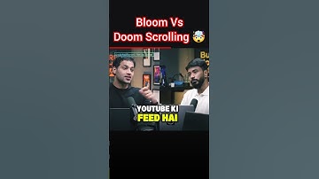 Raj Shamani: Doom Scrolling vs Bloom Scrolling
