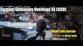 Skyrimse のおすすめの戦闘mod Combat Gameplay Overhaul Se Cgo Youtube