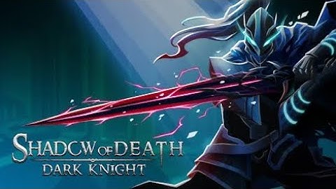 Shadow of Death Gameplay Part 1 RPG (IOS,Android)
