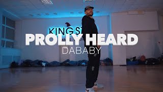 DS KINGSTEP | choreography by Joe Baybik | DaBaby - PROLLY HEARD