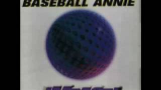 Video thumbnail of "Baseball Annie - All For Fun & One For Hearts"