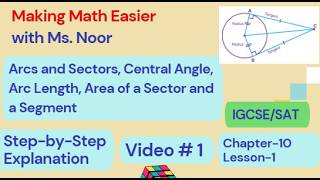 Envision Geometry Lesson 10-1/Arcs and Sectors, Arc Length, Area of a Sector and a Segment SAT/IGCSE