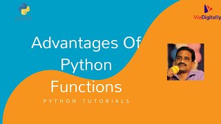 Functions in Python | Advantages Of Python Functions | Python tutorials for beginners