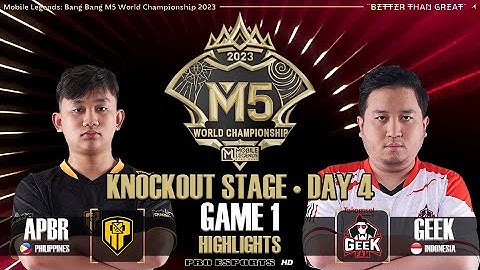 AP BREN VS GEEK FAM GAME 1 HIGHLIGHTS | M5 WORLD CHAMPIONSHIP KNOCKOUT STAGE • DAY 4