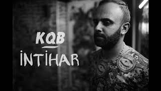 Kqb - İnti̇har  Resimi