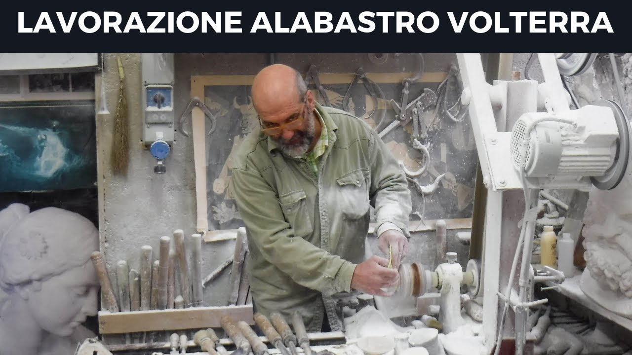 Lavorazione dell'Alabastro a Volterra -  Itinerario di viaggio