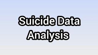 Suicide Data Analysis | LifeLine