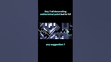 Day 7 of decorating subterminal point but in 1.9 #geometrydash #experiment #edit @syqual9890