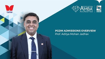 PGDM Admissions Overview - Prof. Aditya, Chairman Admissions