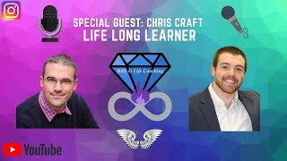 Once A Week with Billy G- Special Guest: Chris Craft- Life Long Learner