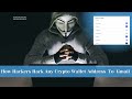 Cryptocurrency Wallet Hack How hackers hack any wallet