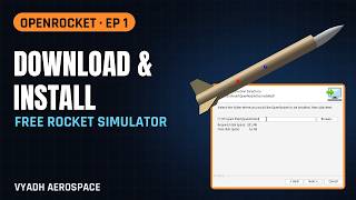 How to Download & Install OpenRocket 24.12 on Windows (Free Rocket Simulator) | Ep 1