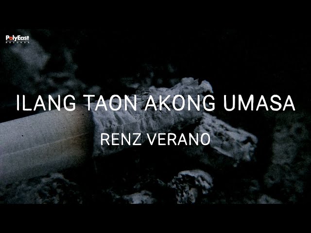 Renz Verano - Ilang Taon Akong Umasa (Official Lyric Video) class=