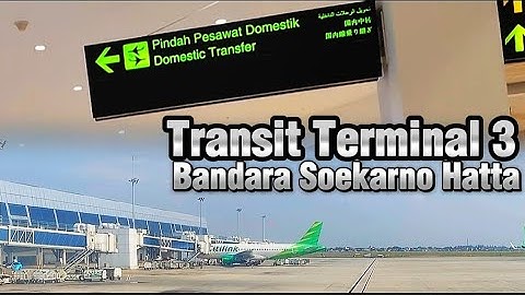 Panduan Jalur Khusus Transit ke Penerbangan Lanjutan di Terminal 3 Bandara Soekarno Hatta Jakarta
