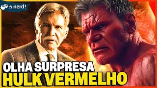 HARRISON FORD É O GENERAL ROSS NO UCM! HULK VERMELHO CONFIRMADO?