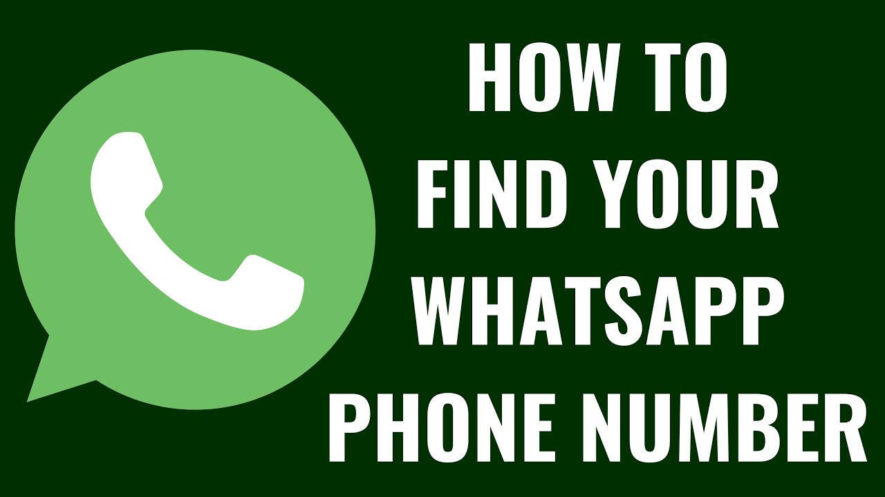 How To Find Your WhatsApp Phone Number YouTube how-to-find-your-whatsapp-phone-number-youtube