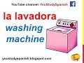 Spanish Lesson 68 - Home APPLIANCES in Spanish Household Vocabulary Utensils Parts of the house