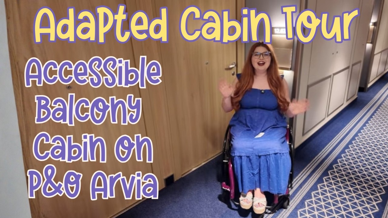 Accessible Cruise Cabin Tour & Review | P&O Arvia Adapted Balcony Cabin