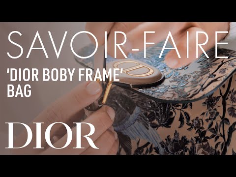 The Savoir-Faire Behind the 'Dior Bobby Frame' Bag