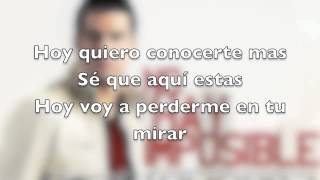 Harold Guerra- Ilusionado- No Hay Imposible 2012 (letra)