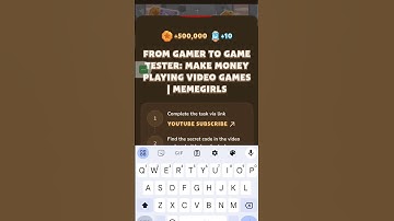 From Gamer to game tester: Make Money Playing vedio games memefi code | memefi vedio code