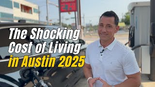 Austin Cost of Living 2025: Affordable or Out of Control?