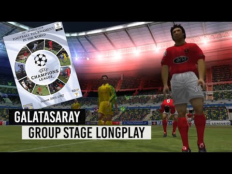 [PC] | CHAMPIONS LEAGUE SEASON 2001/2002 | GALATASARAY SK | GROUP STAGE LONGPLAY