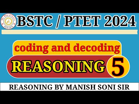 CODING AND DECODING FOR BSTC part-3|| REASONING CLASS for BSTC AND PTET ...