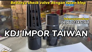The difference between the Tusen foot valve and the KDJ check valve imported from Taiwan